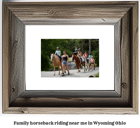 family horseback riding near me in Wyoming, Ohio